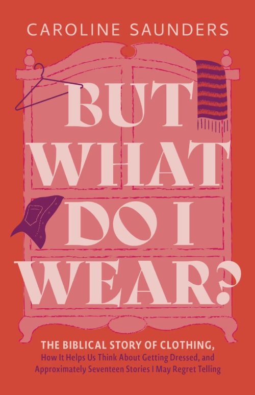 But What Do I Wear?