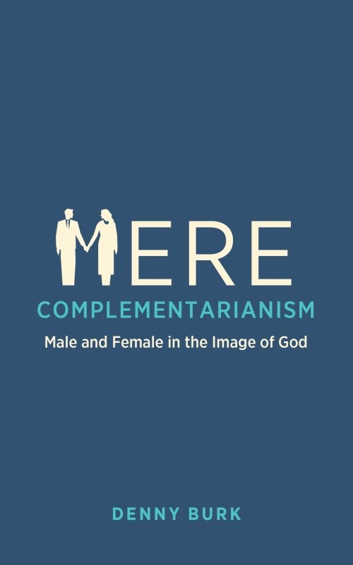 Mere Complementarianism