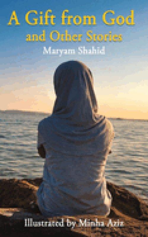 A Gift From God and Other Stories