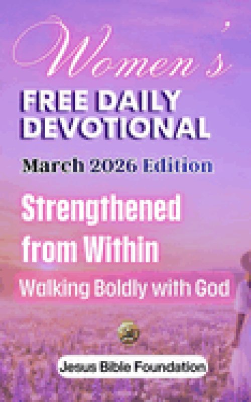 Women's Free Daily Devotional March 2026 Edition: Strengthened from Within - Walking Boldly with God
