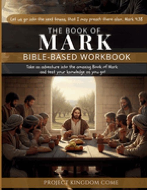 The Book of Mark I Kids Workbook to Help Children Study and Understand the Bible I Biblical quizzes for kids ages 9 and above: Bible-Base Workbook, Bi