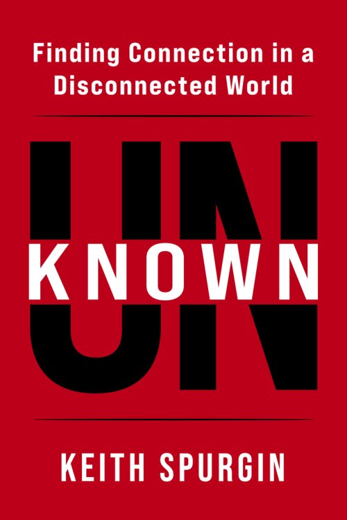 Unknown : Finding Connection in a Disconnected World