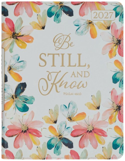 Planner-2027-Be Still And Know 18-Month Planner (Psalm 46:10)