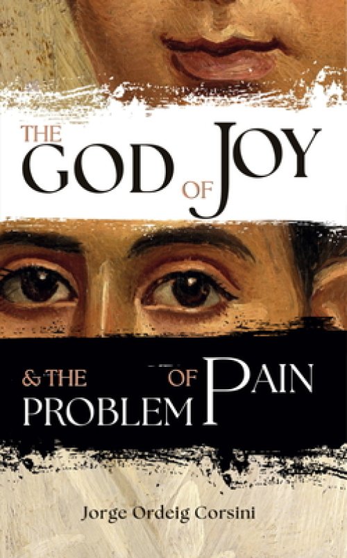 God Of Joy And The Problem Of Pain