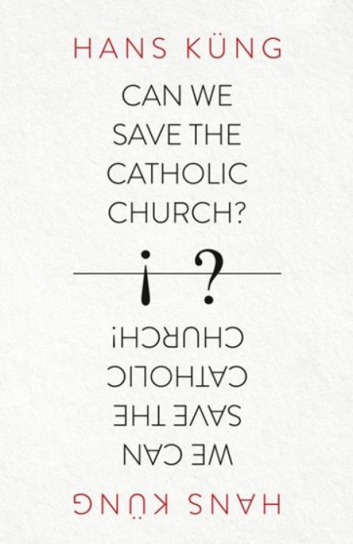 Can We Save the Catholic Church?