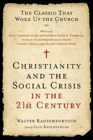 Christianity and the Social Crisis in the 21st Century