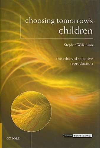 Choosing Tomorrow's Children