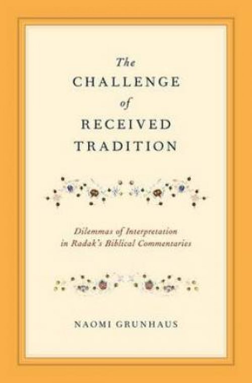 The Challenge of Received Tradition