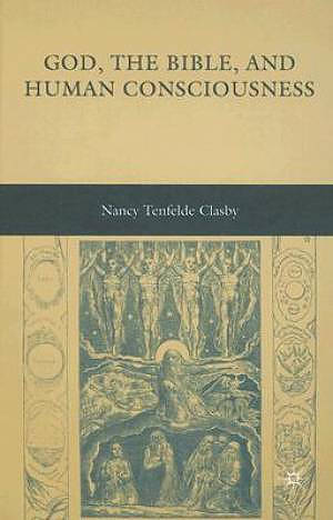 God, the Bible, and Human Consciousness