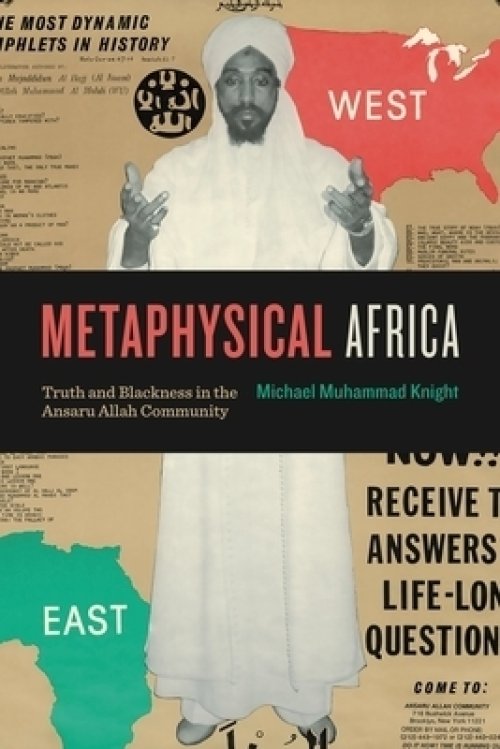 Metaphysical Africa: Truth and Blackness in the Ansaru Allah Community
