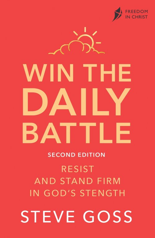 Win The Daily Battle, Second Edition
