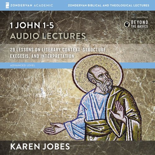 1 John: Audio Lectures