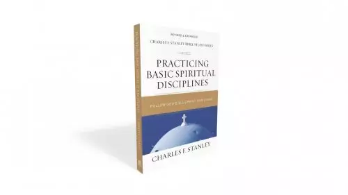 Practicing Basic Spiritual Disciplines