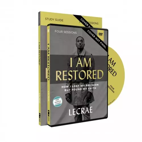 I Am Restored Study Guide with DVD: How I Lost My Religion But Found My Faith
