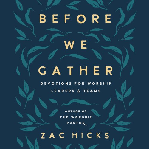 Before We Gather