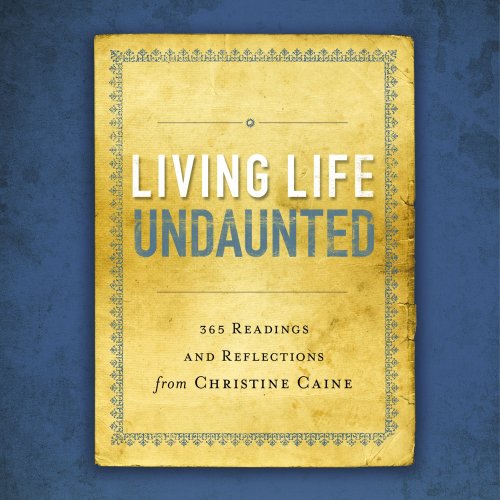 Living Life Undaunted