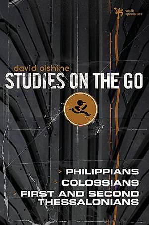 The Philippians, Colossians, First and Second Thessalonians