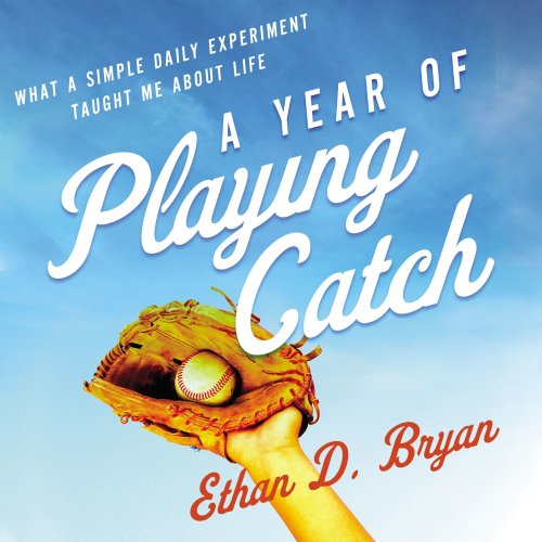 Year of Playing Catch