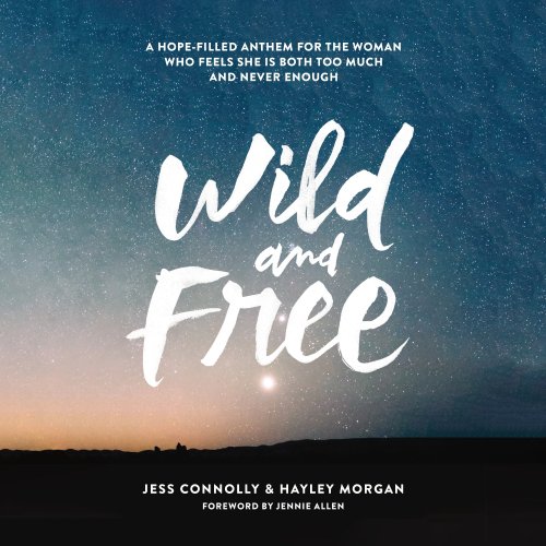 Wild and Free