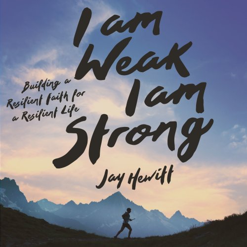I Am Weak, I Am Strong