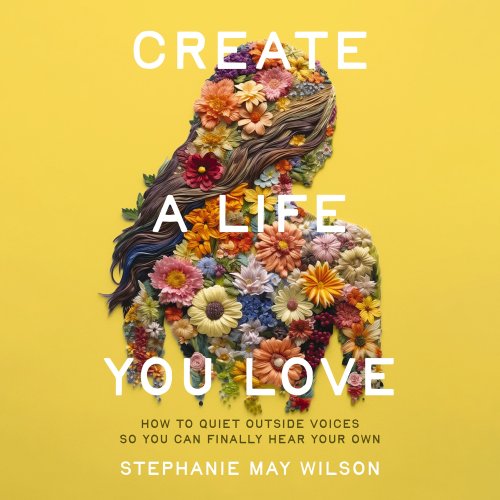 Create a Life You Love