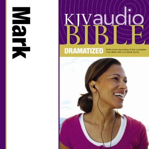 Dramatized Audio Bible - King James Version, KJV: (30) Mark