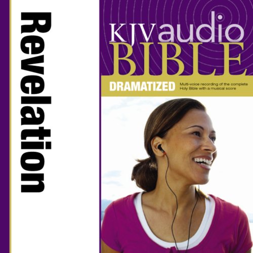 Dramatized Audio Bible - King James Version, KJV: (40) Revelation