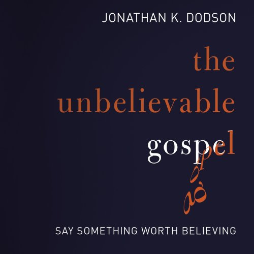 Unbelievable Gospel