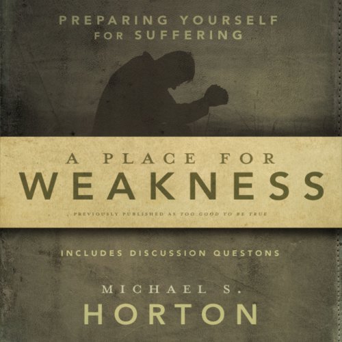Place for Weakness
