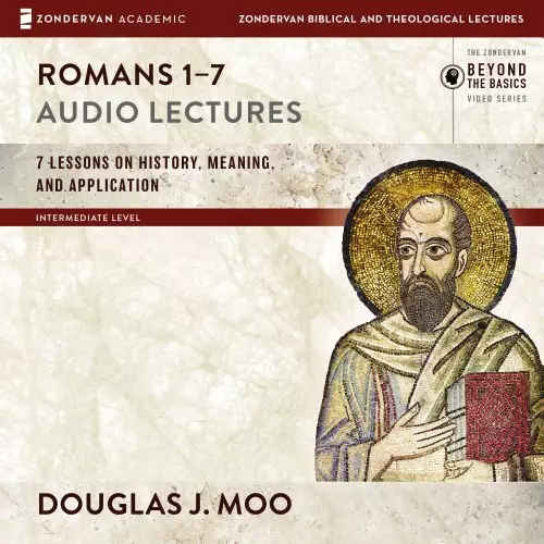 Romans 1-7: Audio Lectures