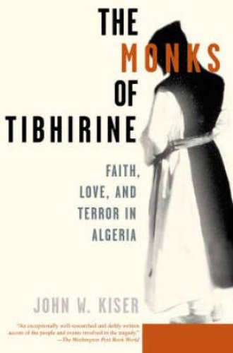 Monks Of Tibhirine