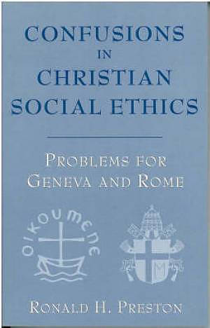 CONFUSIONS IN CHRISTIAN SOCIAL ETHI