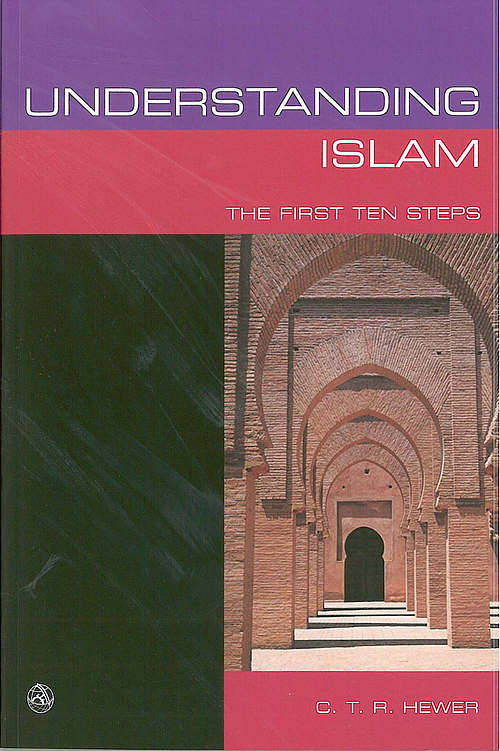 UNDERSTANDING ISLAM:FIRST TEN STEPS