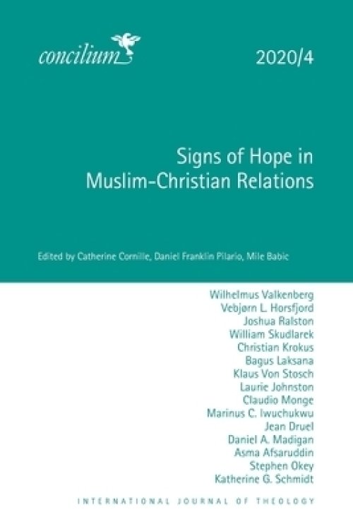 Signs Of Hope In Muslim-christian Relations
