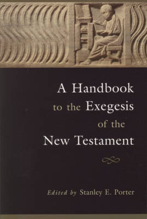 A Handbook to the Exegesis of the New Testament