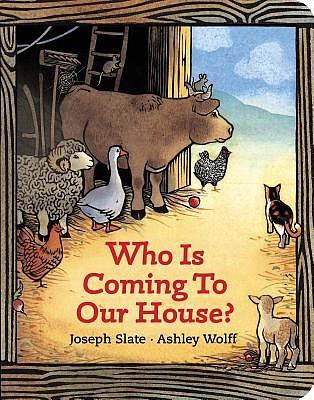 Who Is Coming to Our House?