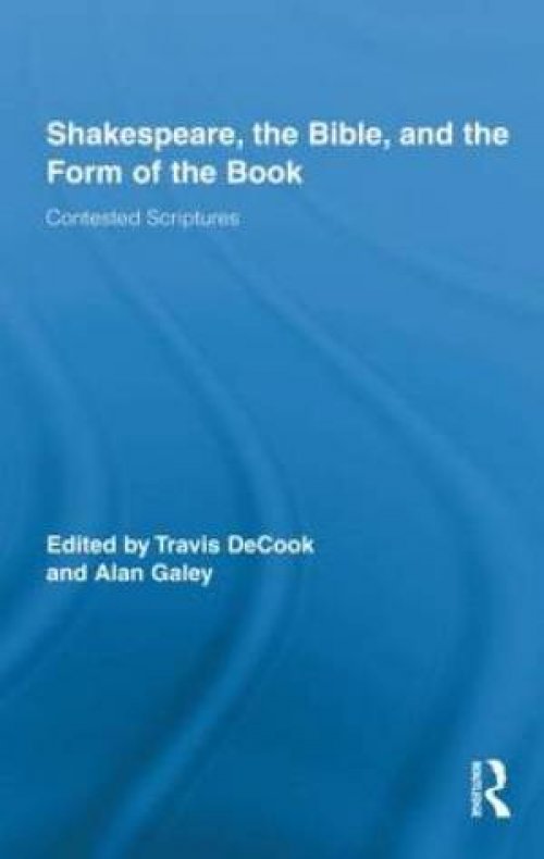 Shakespeare, the Bible, and the Form of the Book