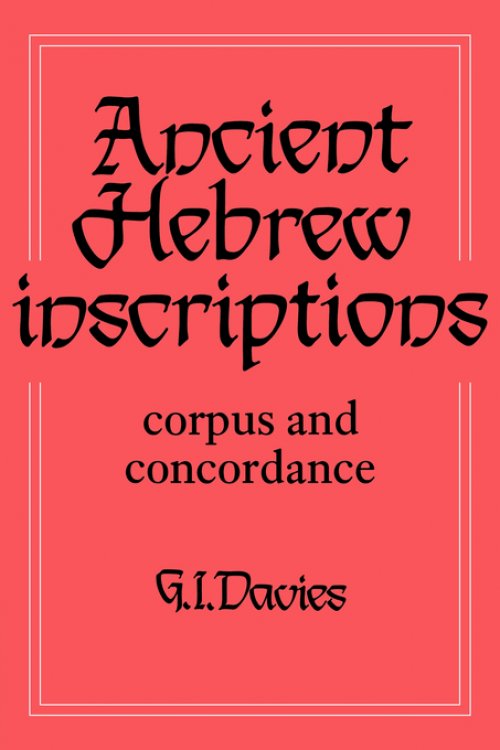 Ancient Hebrew Inscriptions: Volume 1