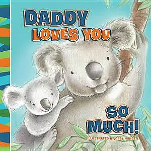 Daddy Loves You So Much