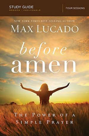 Before Amen Video Study