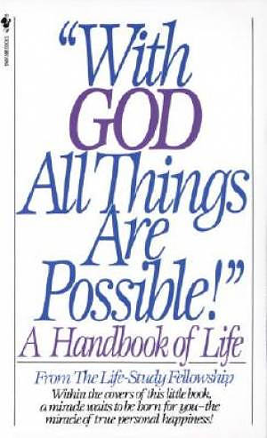 With God All Things Are Possible By Life Study Fellowship At Eden