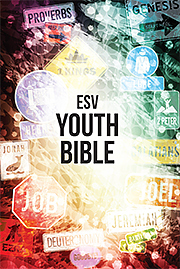 ESV Youth Bible (English Standard Version)