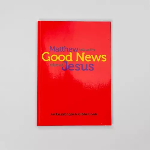 Matthew tells us the Good News about Jesus (EasyEnglish)