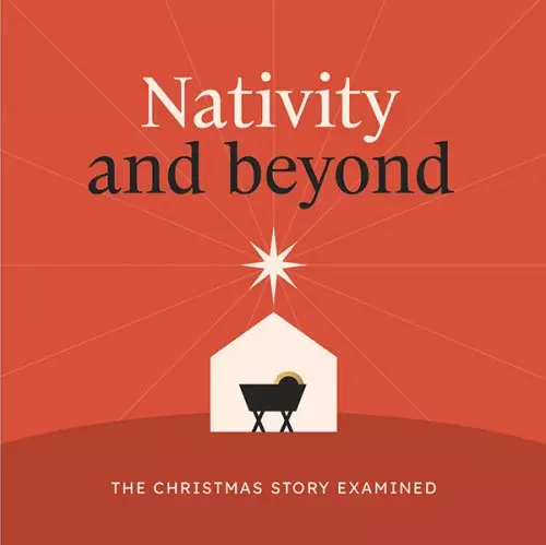 NATIVITY AND BEYOND