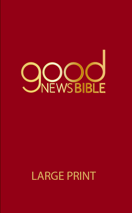 Good News Bible Large Print, Red, Hardback, Maps, Glossary, Illustrations by Annie Vallotton, Index of Key Bible Passages, Helpful Stories