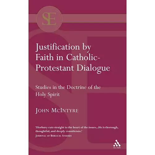 Justification by Faith in Catholic-Protestant Dialogue (1)
