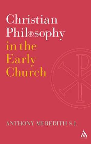 Christian Philosophy in the Early Church