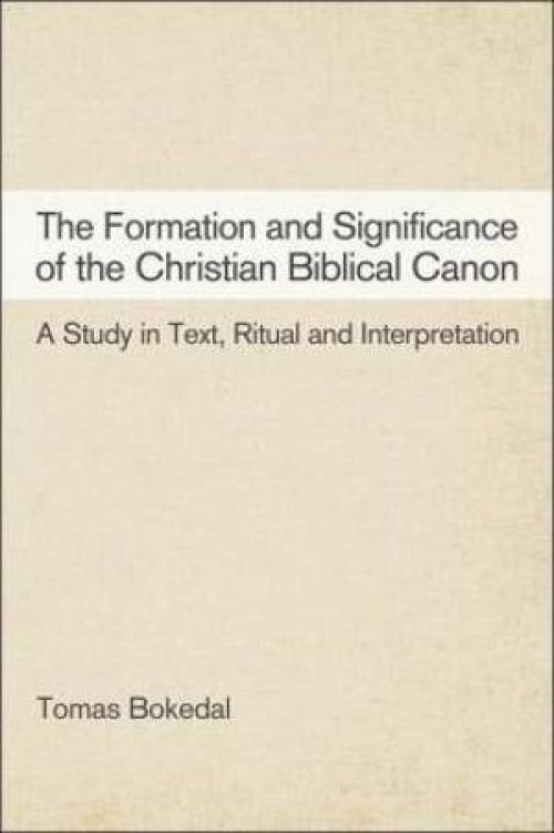 The Formation and Significance of the Christian Biblical Canon