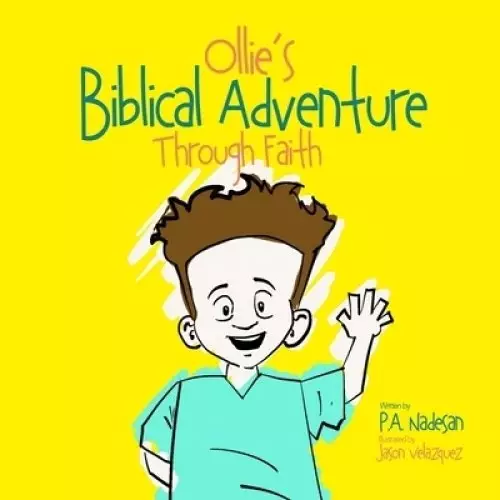 Ollie's Biblical Adventure Through Faith