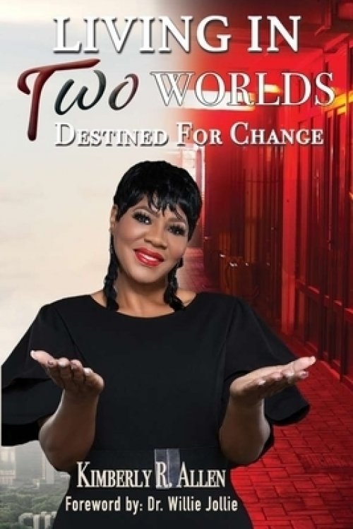 Living in Two Worlds: Destined for Change